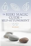 The Reiki Magic Guide To Selfattunement English Edition