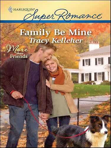 Family Be Mine (By: Tracy Kelleher) cover