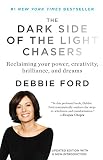 The Dark Side Of The Light Chasers