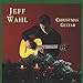 Song O Little Town of Bethlehem by Jeff Wahl on Christmas Guitar at Amazon