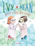 Ivy And Bean Whats The Big Idea Book 7 English Edition