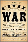 The Civil War A Narrative Volume 3 Red River To Appomattox Vintage Civil War Library English Edition