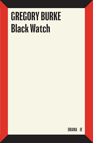 Black Watch (By: Gregory Burke) cover