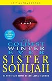 The Coldest Winter Ever A Novel