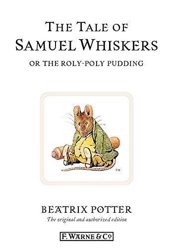 The Tale of Samuel Whiskers or the Roly-Poly Pudding book cover