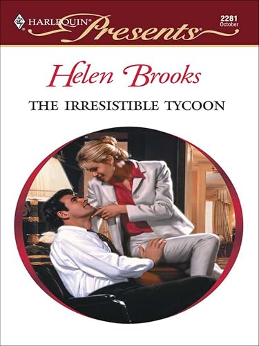 The Irresistible Tycoon (By: Helen Brooks) cover