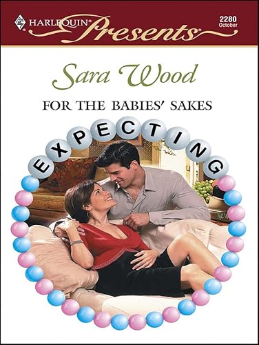 For the Babies' Sakes (By: Sara Wood) cover