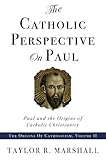 Catholic Perspective On Paul English Edition