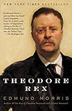 Theodore Rex Theodore Roosevelt Series Book 2 English Edition