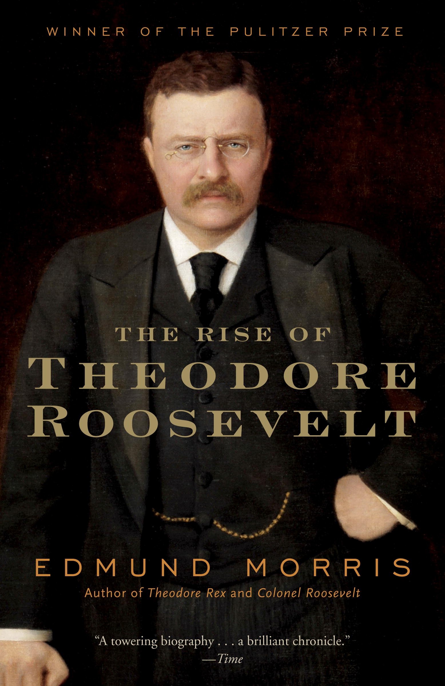 Cover of The Rise of Theodore Roosevelt by Edmund Morris