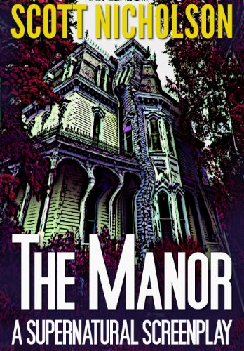The Manor: A Supernatural Screenplay book cover