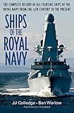 Ships Of The Royal Navy The Complete Record Of All Fighting Ships Of The Royal Navy From The 15th Century To The Present English Edition