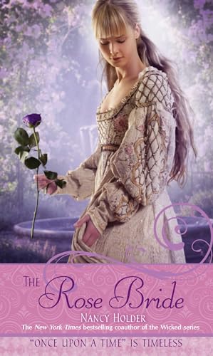 The Rose Bride (By: Nancy Holder) cover