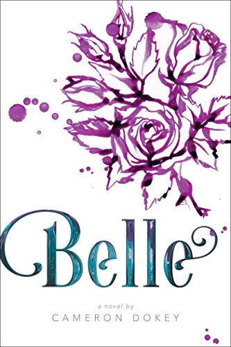 Belle: A Retelling of "Beauty and the Beast" book cover