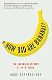 How Bad Are Bananas The Carbon Footprint Of Everything English Edition