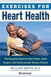 Exercises For Heart Health The Complete Guide For Heart Attack Heart Surgery And Cardiovascular Disease Patients English Edition