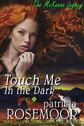 Touch Me In The Dark (By: Patricia Rosemoor) cover