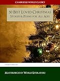 50 Best Loved Christmas Stories And Poems For All Ages Cambridge World Classics Edition Christmas Books Classic Literature Book 1