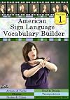 American Sign Language Vocabulary Builder, Volume 1