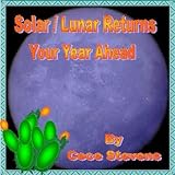 Solar And Lunar Returns English Edition