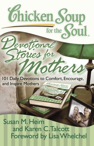 Devotional Stories for Mothers (By: Susan M. Heim,Lisa Whelchel,Karen C. Talcott) cover