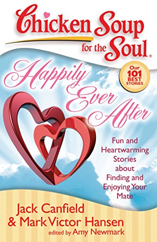 Happily Ever After (By: Jack Canfield,Mark Victor Hansen,Amy Newmark) cover