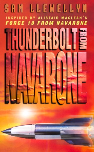 Thunderbolt from Navarone (By: Sam Llewellyn) cover
