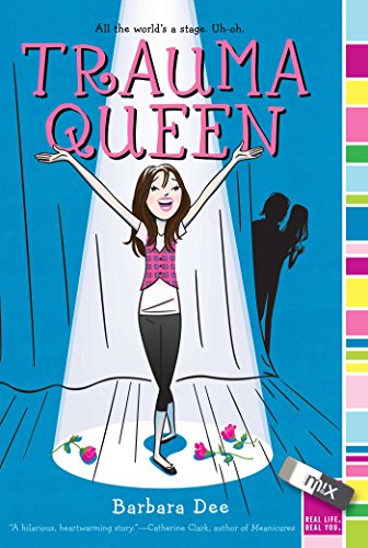 Trauma Queen (By: Barbara Dee) cover