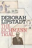 The Eichmann Trial Jewish Encounters Series English Edition