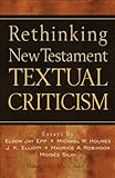 Rethinking New Testament Textual Criticism English Edition