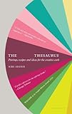 The Flavor Thesaurus A Compendium Of Pairings Recipes And Ideas For The Creative Cook
