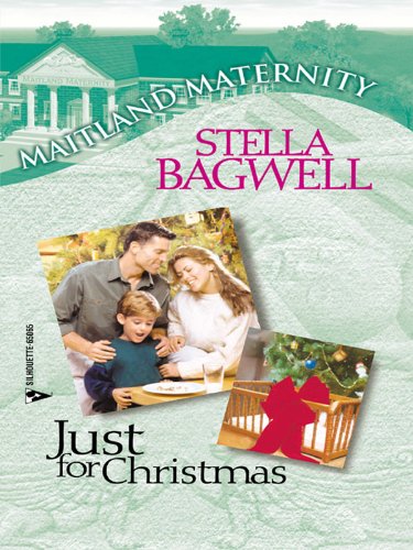 Just for Christmas (By: Stella Bagwell) cover