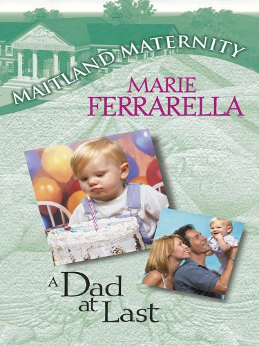 A Dad at Last (By: Marie Ferrarella) cover