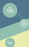 The Global Carbon Cycle Princeton Primers In Climate English Edition