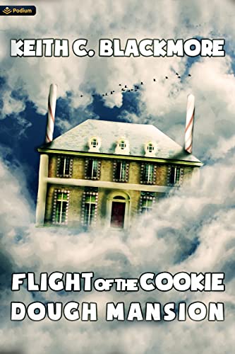 Flight of the Cookie Dough Mansion book cover