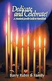 Dedicate And Celebrate A Messianic Jewish Guide To Hanukkah English Edition