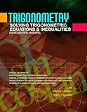 Trigonometry Solving Trigonometric Equations And Inequalities English Edition