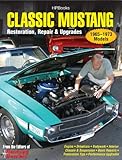 Classic Mustang Hp1556 Restoration Repair Upgrades English Edition