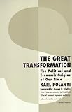 The Great Transformation The Political And Economic Origins Of Our Time English Edition