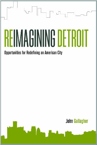 Reimagining Detroit (By: John Gallagher) cover