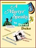 A Martyr Speaks To David Duke