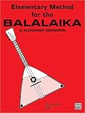 Elementary Method For The Balalaika English Edition