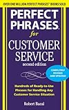 Perfect Phrases For Customer Service Second Edition Perfect Phrases Series English Edition