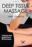 Deep Tissue Massage Handson Guide For Therapists Handson Guides For Therapists English Edition