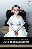 Pride And Prejudice And Zombies Dawn Of The Dreadfuls English Edition