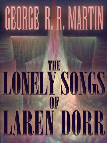 The Lonely Songs of Laren Dorr book cover