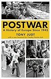 Postwar A History Of Europe Since 1945 English Edition