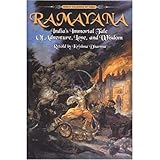 Ramayana Indias Immortal Tale Of Adventure Love And Wisdom Indias Immortal Tale Of Adventure Love And Wisdom English Edition