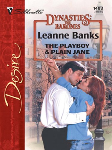 The Playboy & Plain Jane (By: Leanne Banks) cover