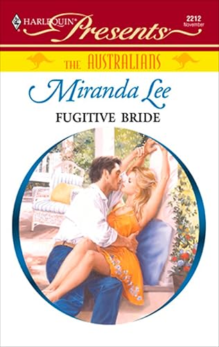 Fugitive Bride (By: Miranda Lee) cover